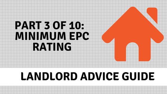 Energy Perfomance Certificates minimum rating - Landlord Advice